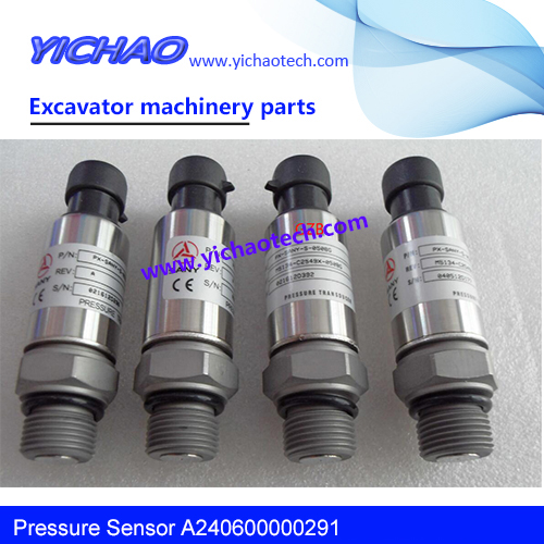 Pressure Sensor A240600000291,sany reach stacker parts supplier