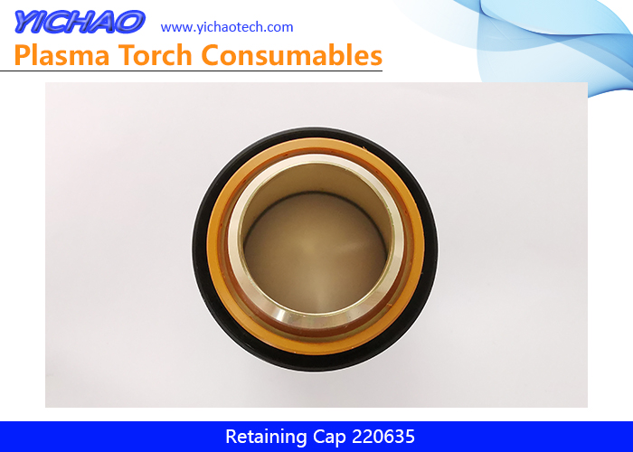 Aftermarket Retaining Cap 220635 Clockwise Nozzle Replacement Hypertherm HPR400 400A Plasma Cutting Torch Consumables Supplier