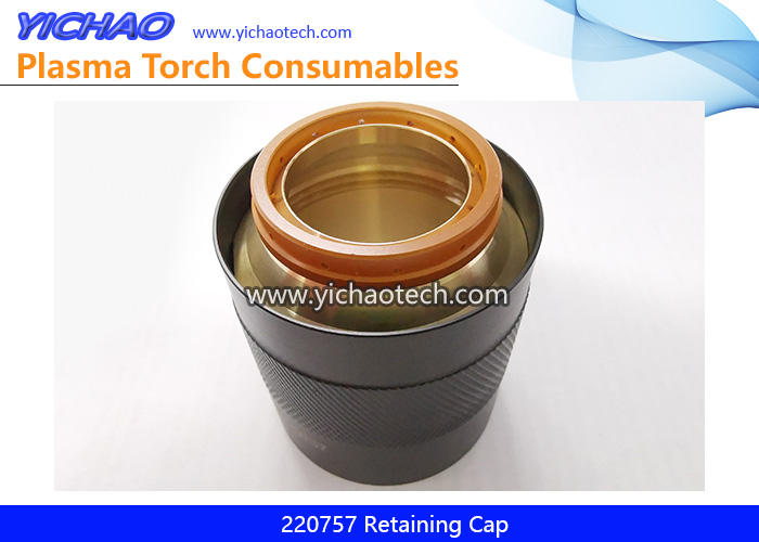 Aftermarket Hypertherm 220757 Retaining Cap Replacement Hypertherm HPR260XD,400XD,800XD 200A Plasma Cutting Torch Consumables Supplier