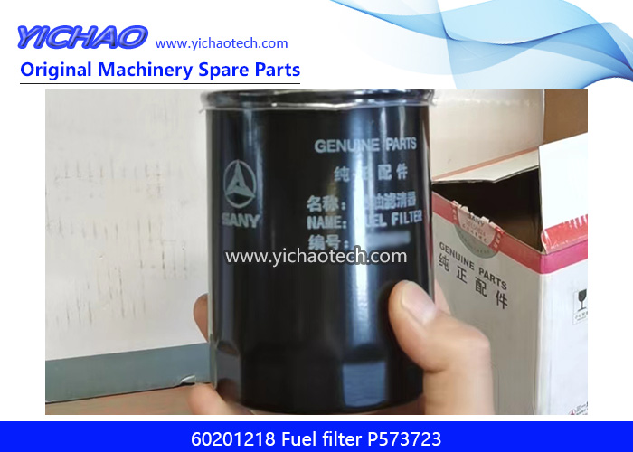 Genuine Sany 60201218 Fuel filter P573723 for Diesel Excavator Spare Parts