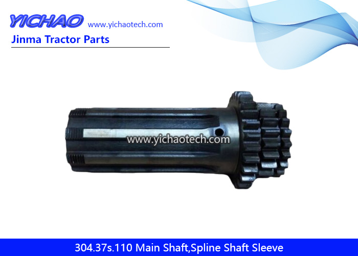 Jinma 304.37s.110 Main Shaft,Spline Shaft Sleeve for JM304-JM354 Tractor Spare Parts